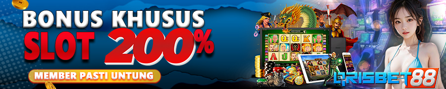 BONUS 200% KHUSUS SLOT